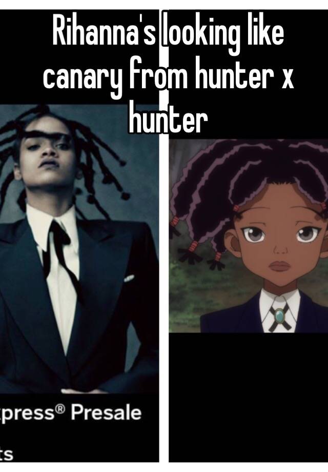 rihanna sledgehammer canary hunter x hunter