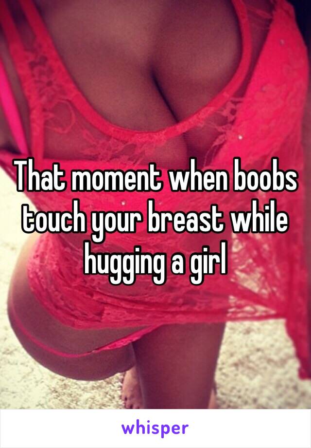 Breast girlfriend touch your 13 Things