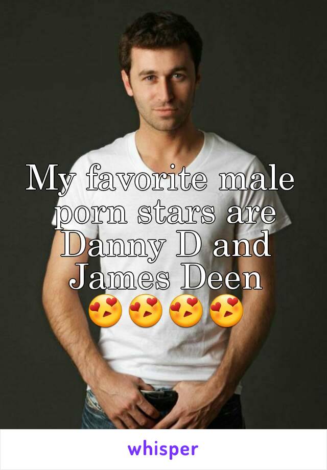 640px x 920px - My favorite male porn stars are Danny D and James Deen ðŸ˜ðŸ˜ðŸ˜ðŸ˜