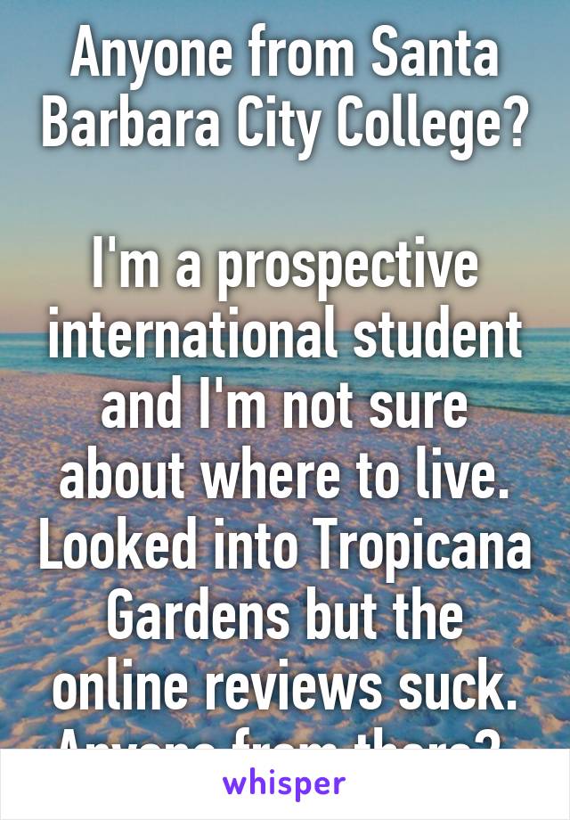 Anyone From Santa Barbara City College I M A Prospective