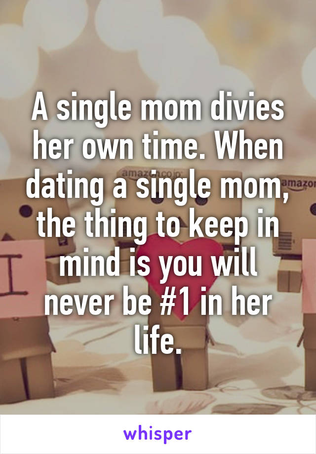 is dating a single mom worth it