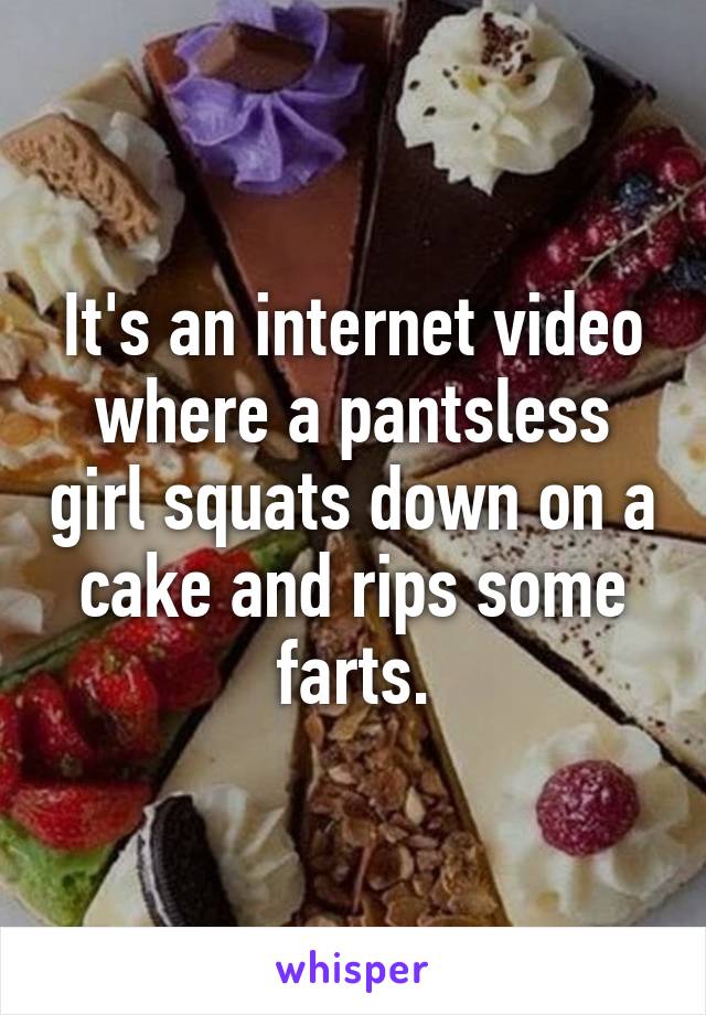 Video fart cake official Cakefarter girls