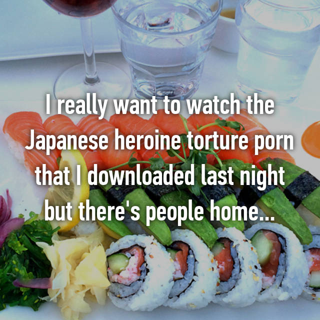 Food Torture Porn - I really want to watch the Japanese heroine torture porn ...