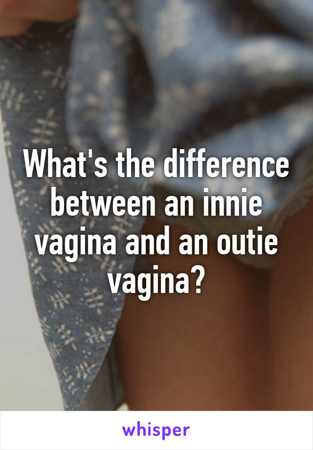 difference between innie and outie labia