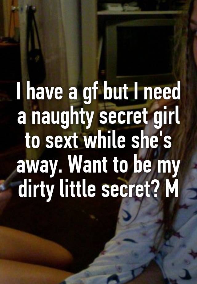 My naughty secret