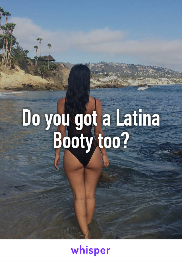 Latinas Booty Pics