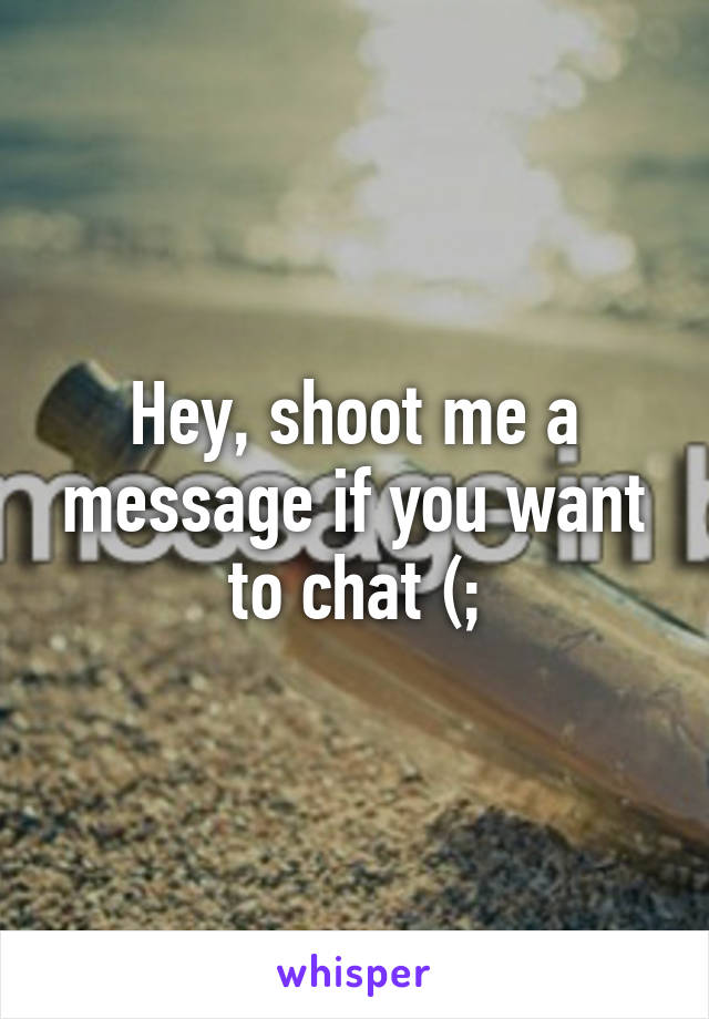 Message shoot me a Services —