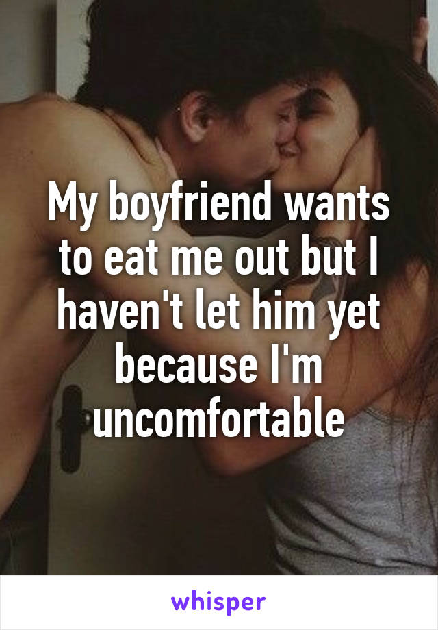 Boyfriend eat my me to loves 18 Men