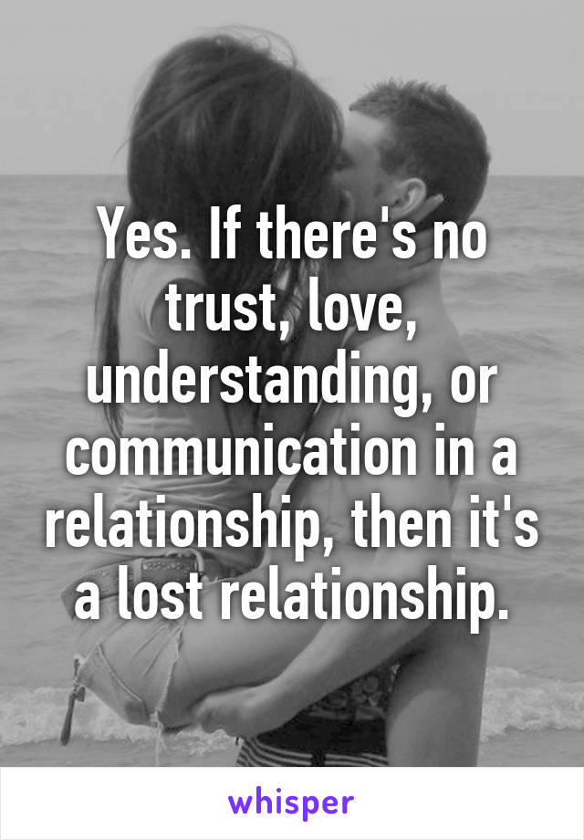 There is no a when relationship in trust No Trust