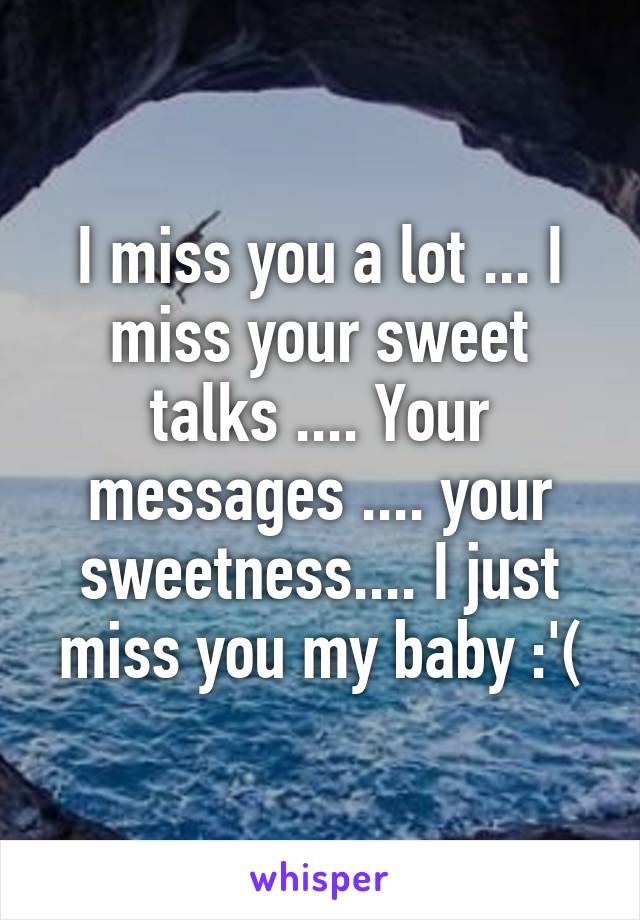 U messages miss alot I Miss
