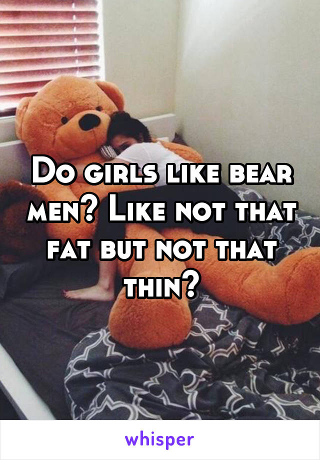Men fat bear Clan Of
