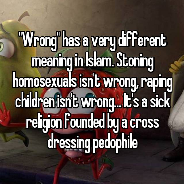 Wrong Has A Very Different Meaning In Islam Stoning Homosexuals