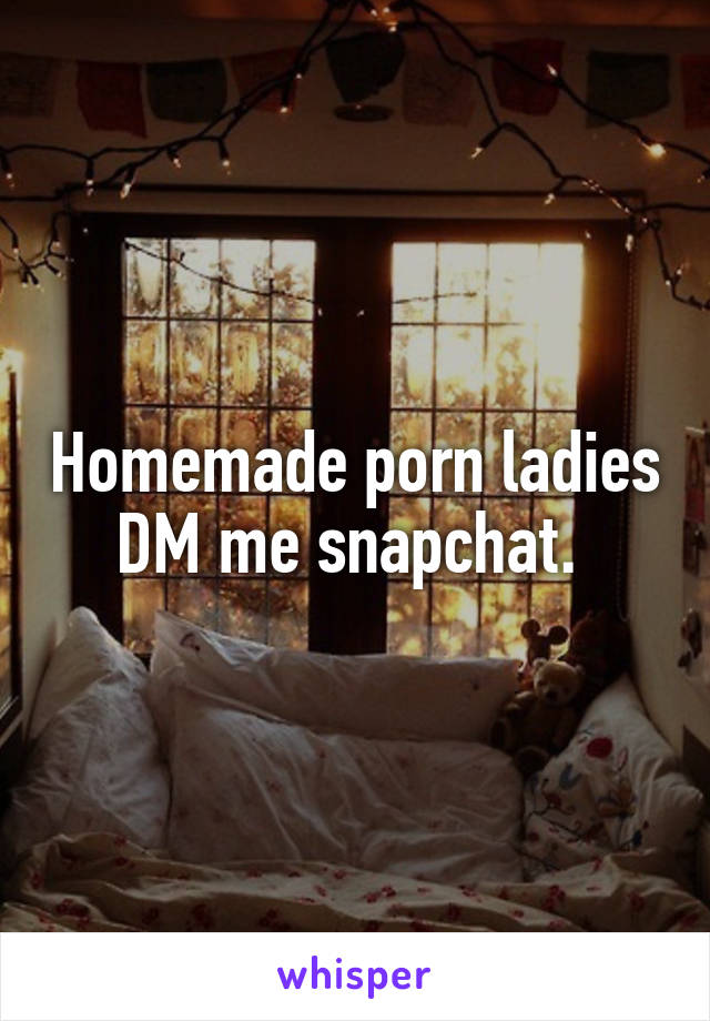 Porn Wenatchee - Homemade porn ladies DM me snapchat.