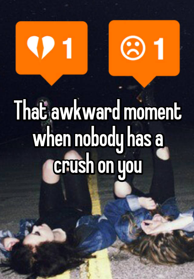 if im awkward when lone with my crush have i ruined things
