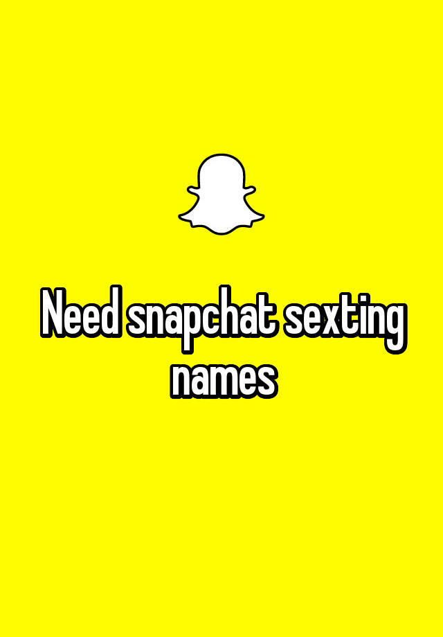 Usernames for sexting snapchat 17 Free