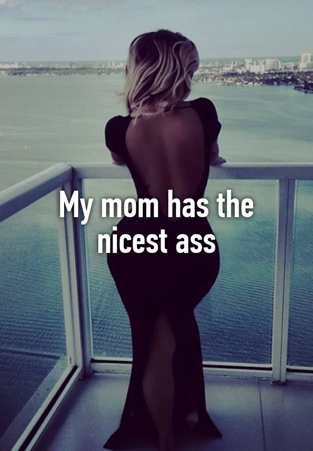Mom Has Good Pussy