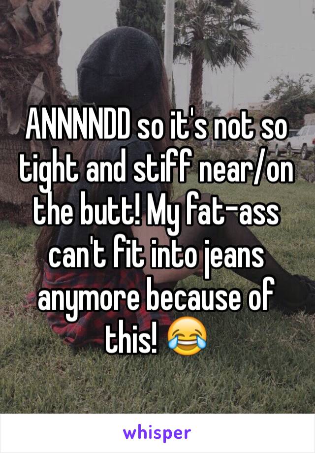 Tight fat ass