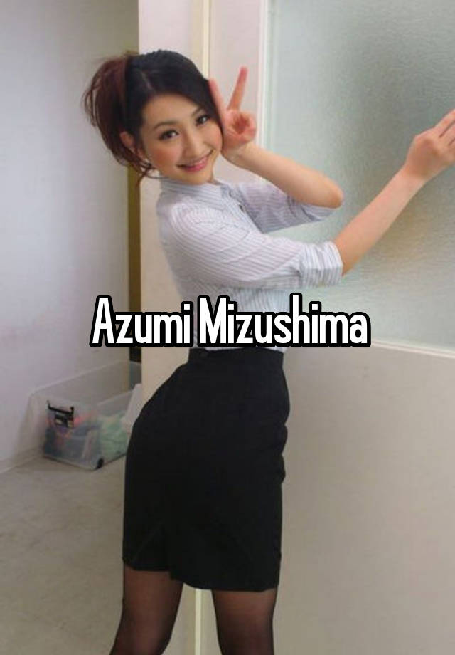 Azumi Mizushima