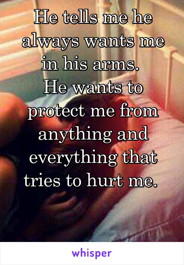 You protect wants when man to a he wants