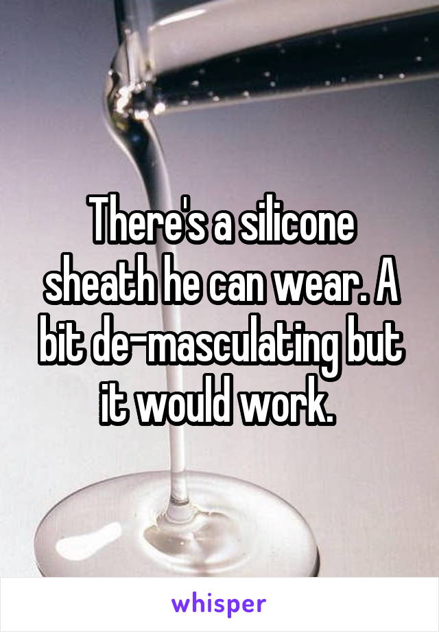 silicone sheath