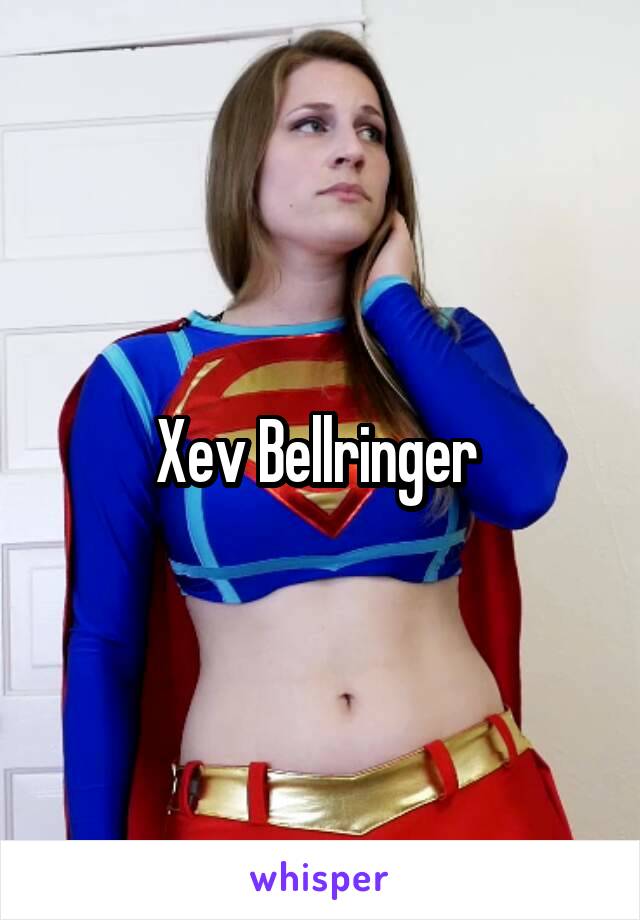 Xev Bellringer