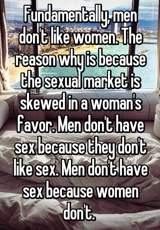 Why girls dont like sex