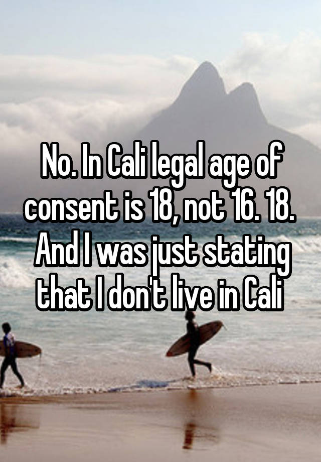 california legal consent age