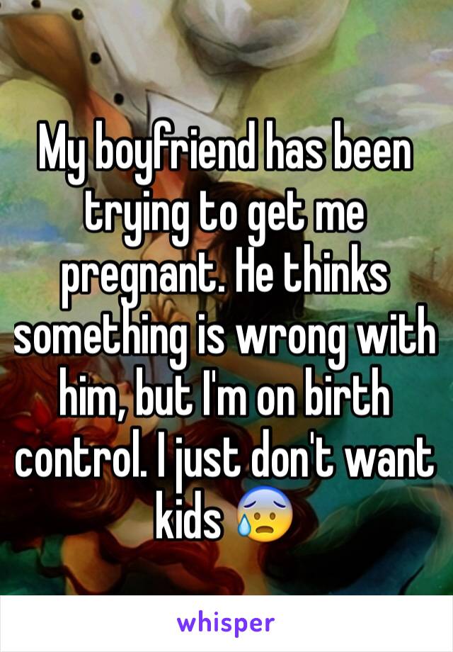Me want get why pregnant does to he 5+ Absolute