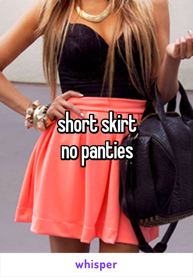 Short Skirt No Pantys 16