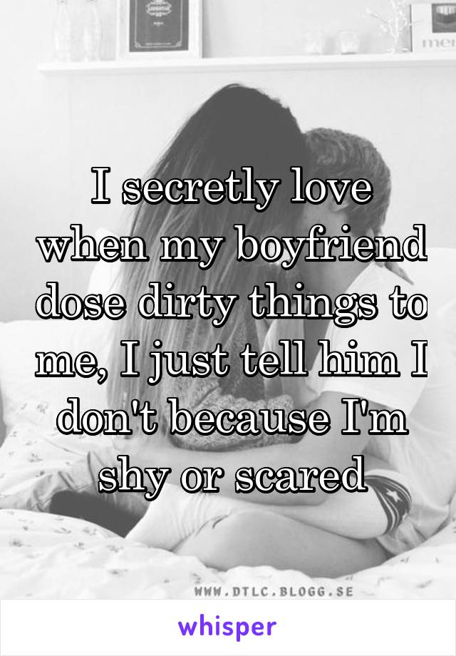 Say dirty your to boyfriend to things Lovearoundme