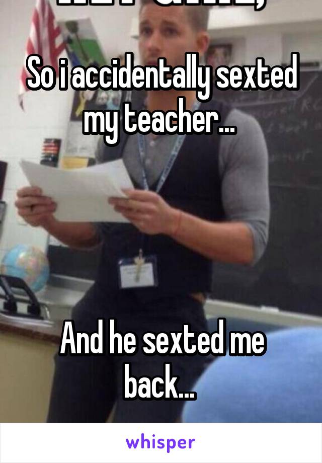 My teacher sexted me