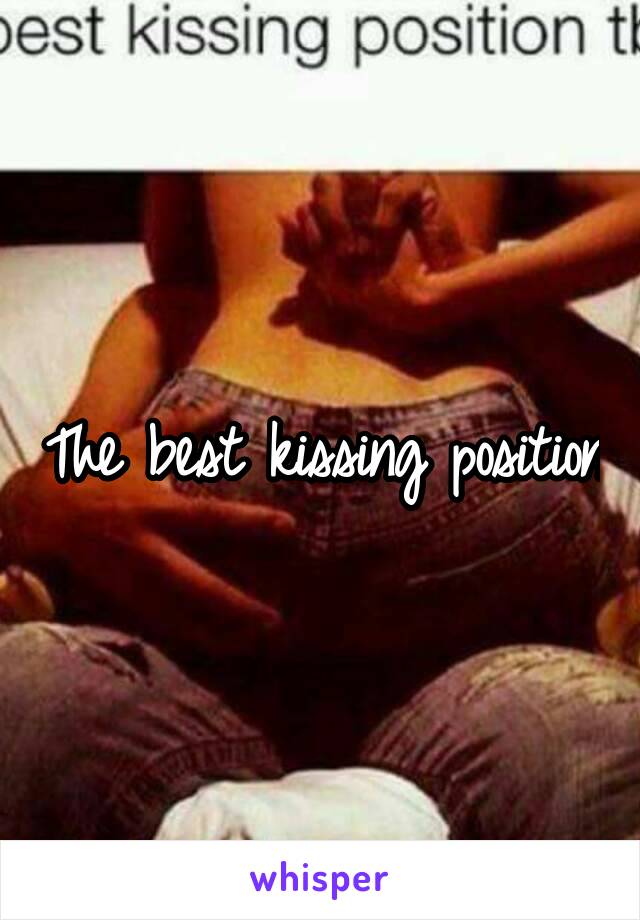 The best kissing position