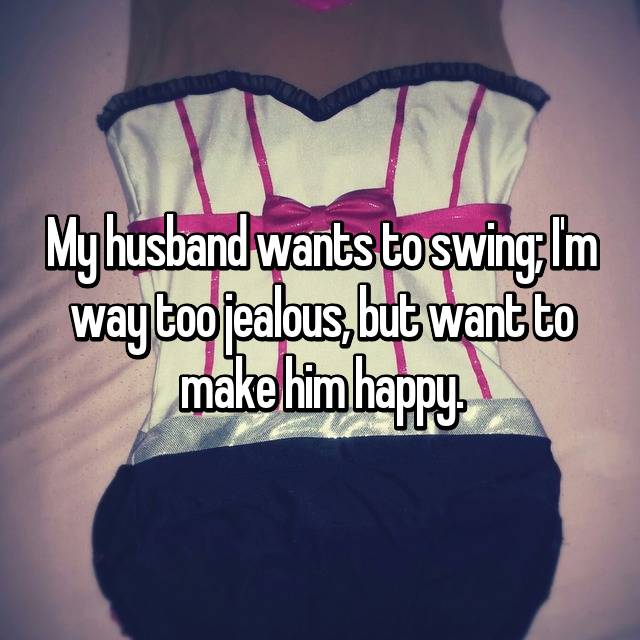 Wants my to swing husband Do Women