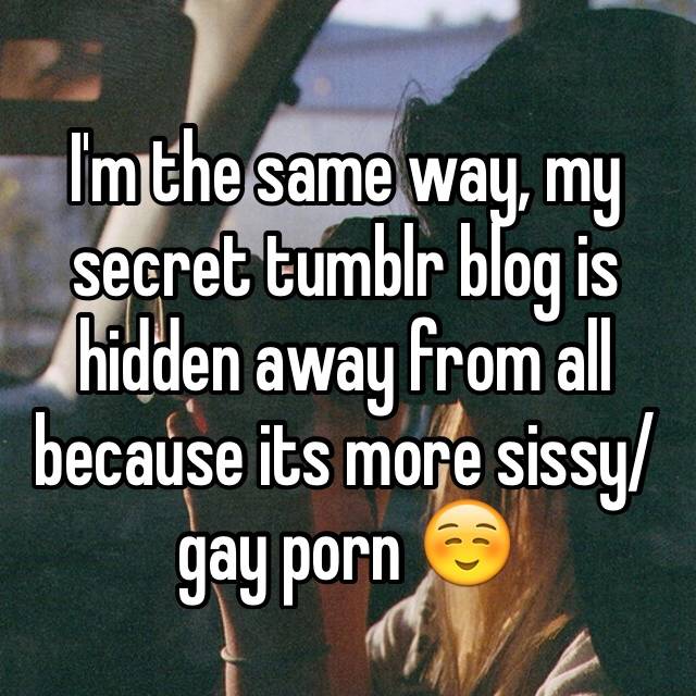 Tumblr sissy My Sissy
