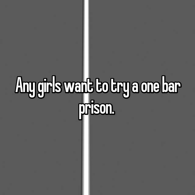 Prison one bar one bar