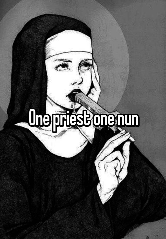 1 Priest 1 Nun Video Original Priest