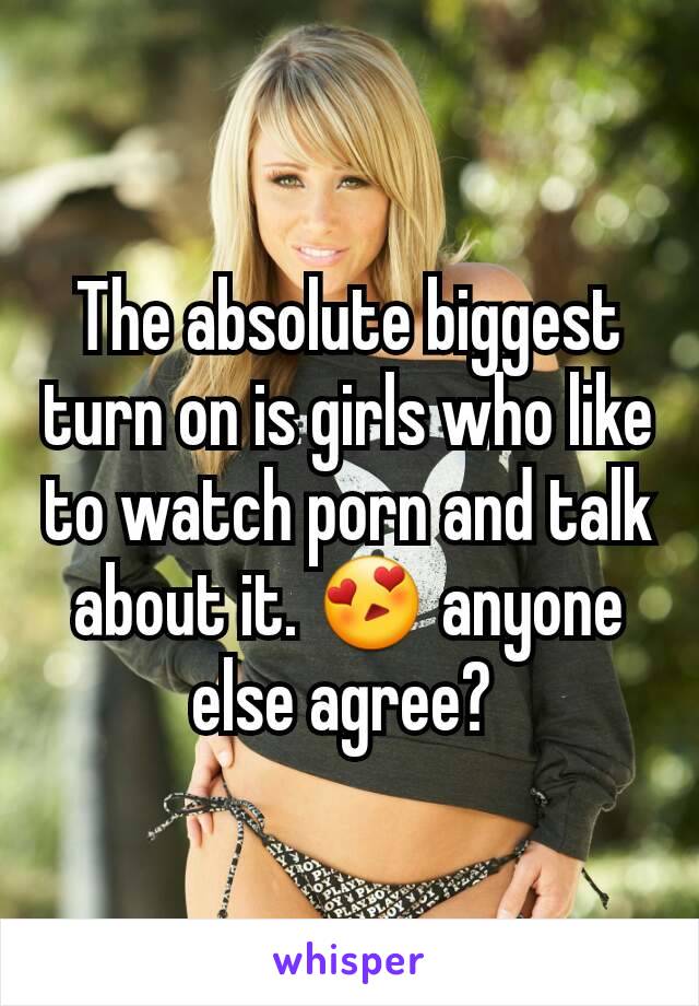 Girl Likes To Watch Porn - The absolute biggest turn on is girls who like to watch porn ...