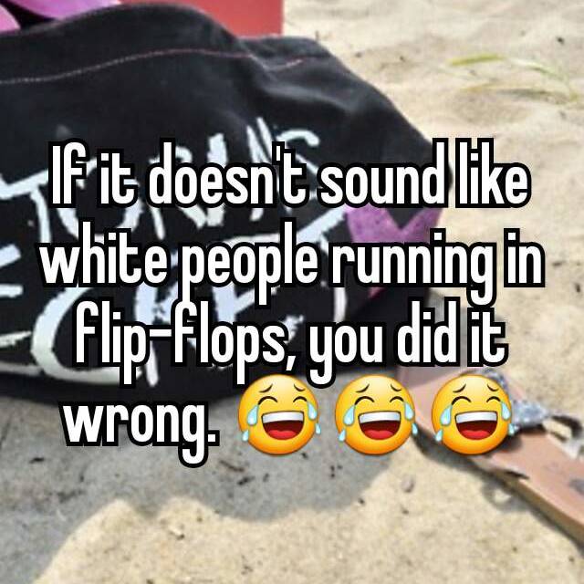 white people flip flops