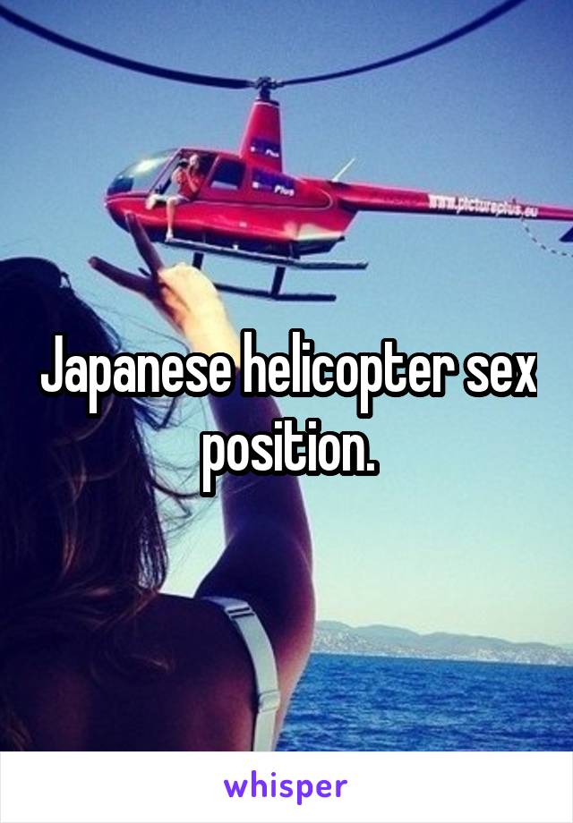 Sex helicopter Urban Dictionary: