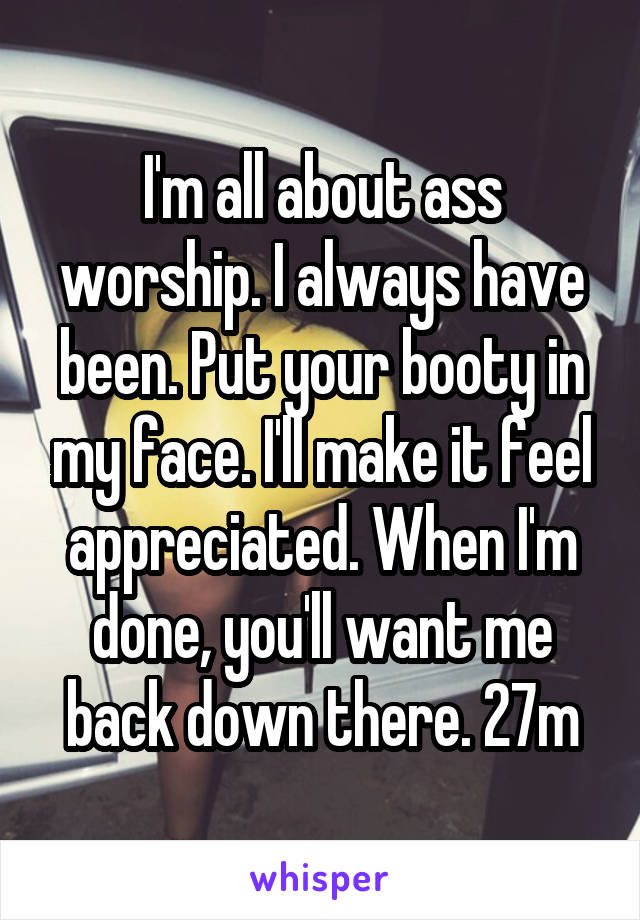 Worship my ass