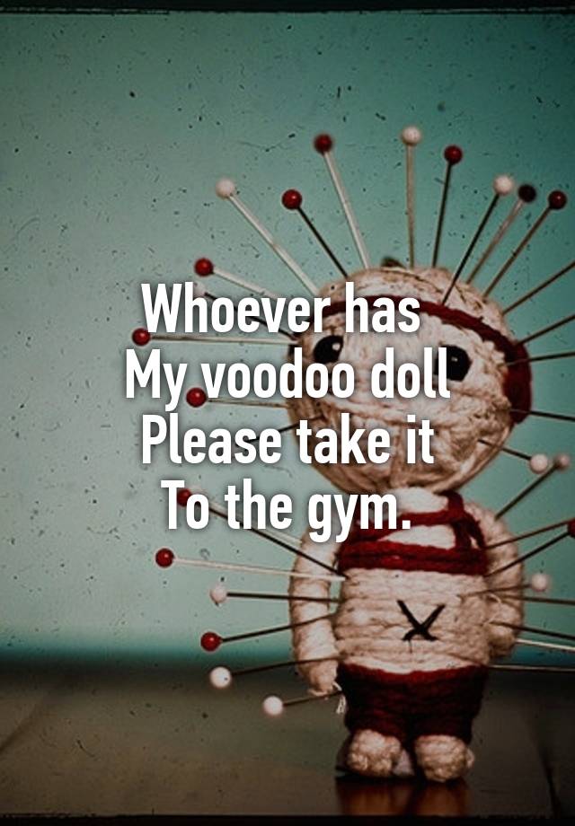 my voodoo doll