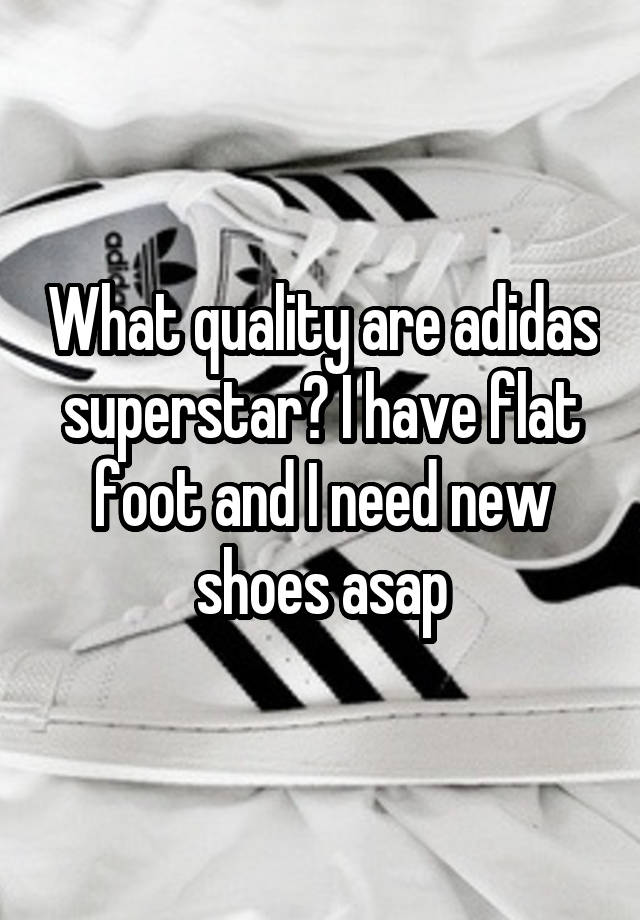 adidas superstar flat feet