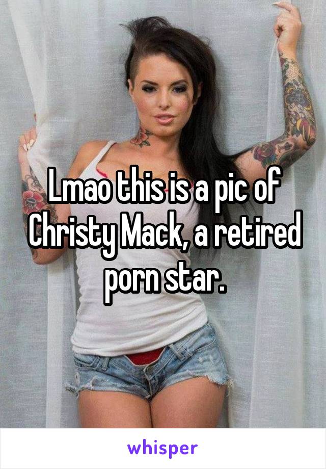 Christy Mack Porn Star - Lmao this is a pic of Christy Mack, a retired porn star.