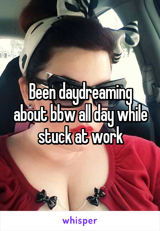 bbw at work