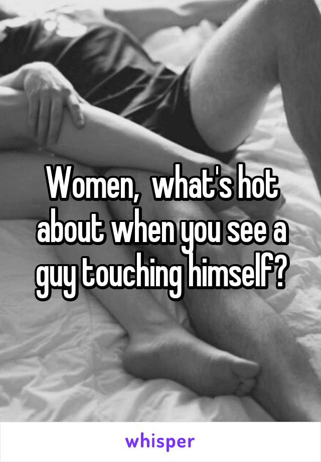 Hot Guy Touching Himself