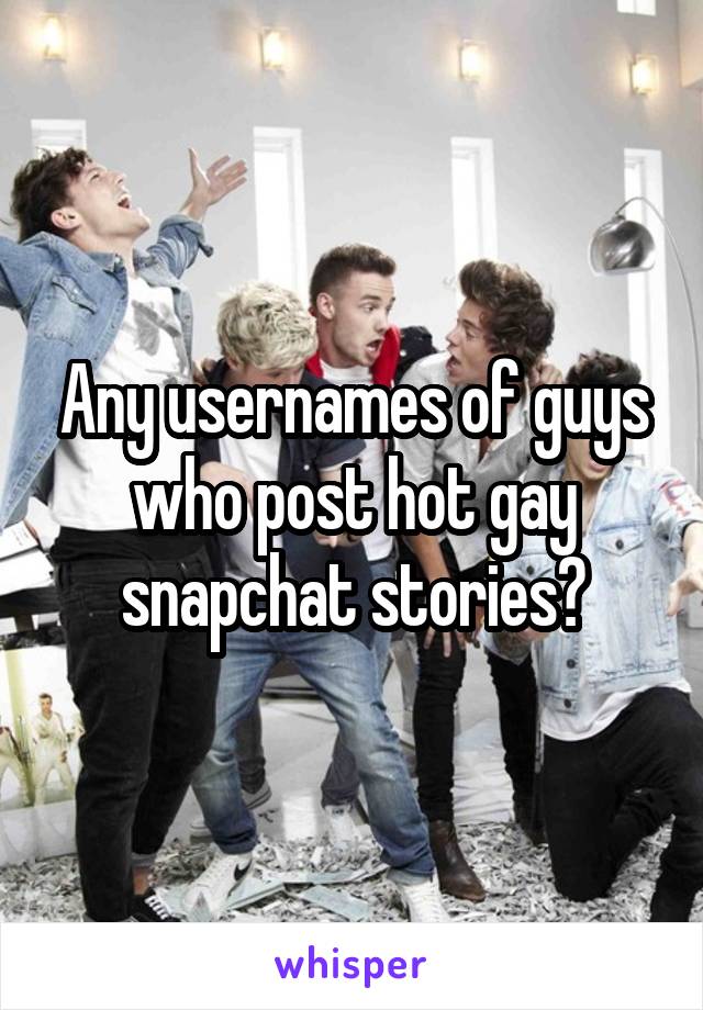 hot gay snapchat accounts