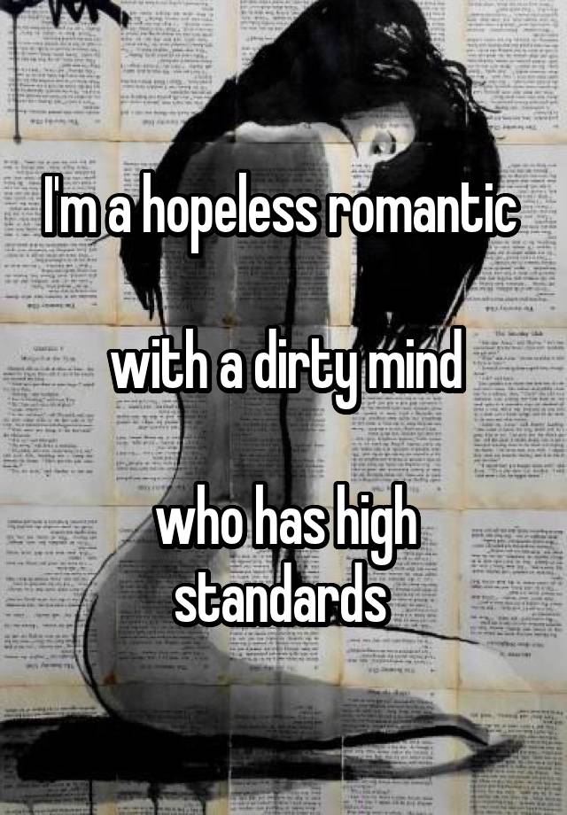 Hopeless Romantic Meme Pin By Melanie Spencer On Memes Hopeless Romantic Stupid Funny