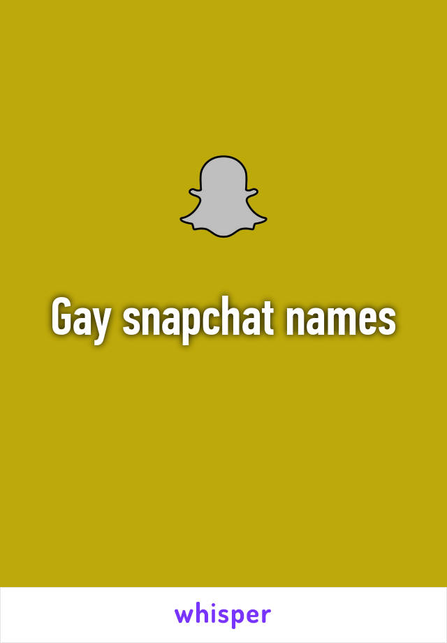 black gay snapchat names