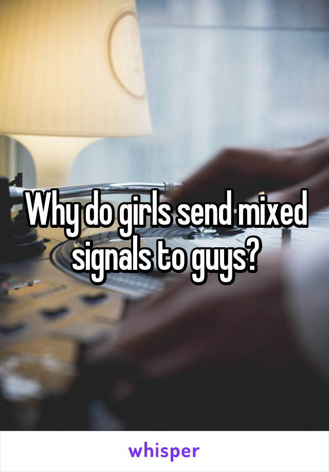 Men send mixed signals why LovePanky