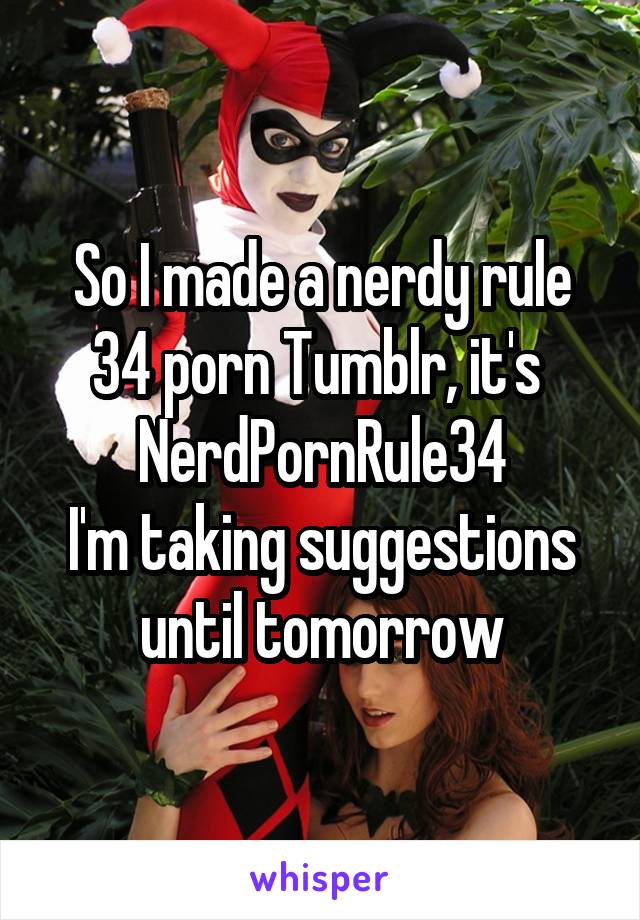 Tumblr Halloween Porn - So I made a nerdy rule 34 porn Tumblr, it's NerdPornRule34 I ...